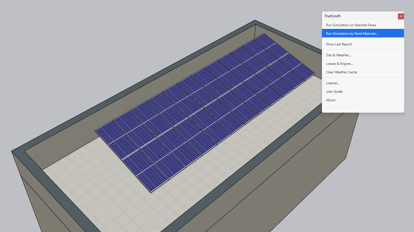 A rooftop solar array modelled in SketchUp, with the TrueSouth menu open and Run Simulation by Panel Material highlighted