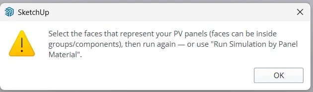 Message: select the faces that represent your PV panels, then run again, or use Run Simulation by Panel Material